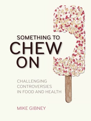 cover image of Something to Chew on